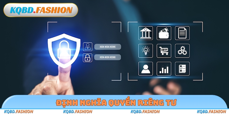 Định nghĩa quyền riêng tư