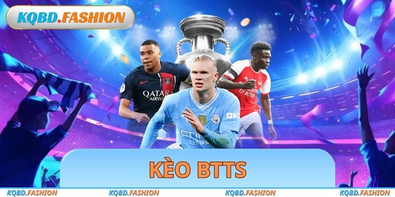 Kèo BTTS