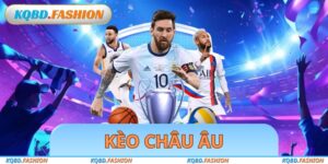Kèo Châu Âu