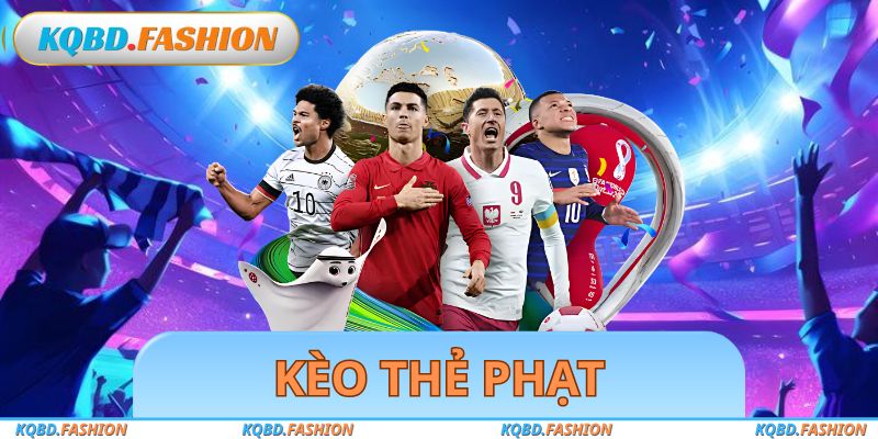 Kèo Thẻ Phạt