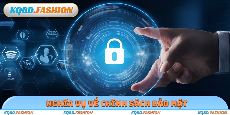 Nghĩa vụ về chính sách bảo mật