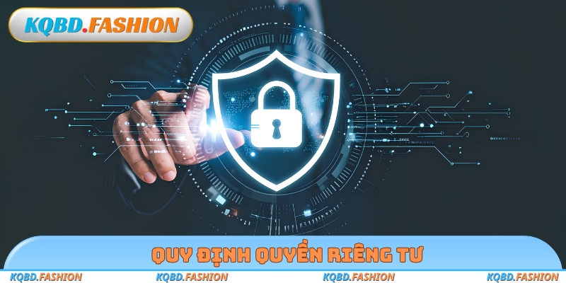 Quy định quyền riêng tư