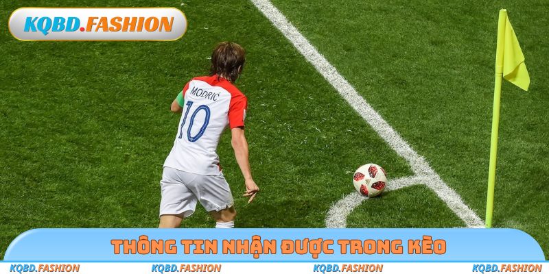 Thông tin nhận được trong kèo