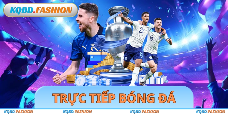 Trực Tiếp Bóng Đá