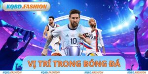 Vị Trí Trong Bóng Đá